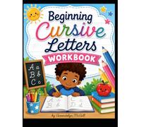 Beginning Cursive Letters Workbook: A Fun Handwriting Practice 100 page Book for Children