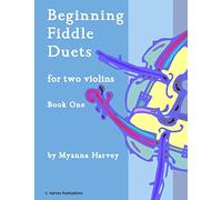 Beginning Fiddle Duets for Two Violins, Book One