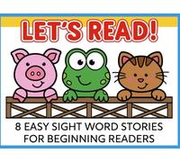 Beginning Readers Collection 8 Sight Word Easy Readers for Kids: Vol. 1 Emergent Reader Books (Beginner Sight Word Readers Collection)