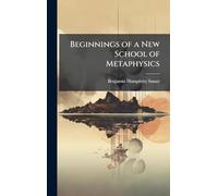 Beginnings of a New School of Metaphysics