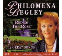 Begley,Philomena - Red Is the Rose: 42 Great...
