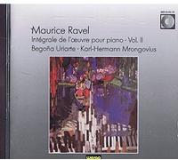 Begonia Uriarte - Karl-Hermann Mrongovius - MAURICE RAVEL - Intégrale de l'œuvre pour piano - Vol. II