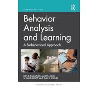 Behavior Analysis and Learning: A Biobehavioral Approach International Student Edition