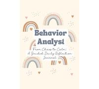 Behavior Analyst Guided Daily Self-Reflection Journal: Mindfulness & Gratitude Workbook for Women's Career & Personal Growth | Morning & Evening Prompts, Affirmations, Goal Setting & Habit Trackers