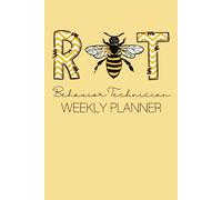 Behavior Technician 12 Month Undated Weekly Planner | Daily, Weekly & Monthly Views | Start Anytime of Year January to December: Features Goal ... Dates, Habit & Password Trackers & More