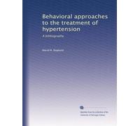Behavioral approaches to the treatment of hypertension: A bibliography