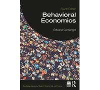 Behavioral Economics (Routledge Advanced Texts in Economics and Finance)