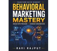 Behavioral Marketing Mastery: AI in Consumer Psychology | Cultural Buying Influences | Behavioral Segmentation Tools | Trust Building in Marketing | Memory Bias in Shopping | Consumer Data Analytics