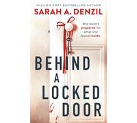 Behind a Locked Door