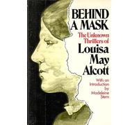 Behind a mask : an unknown thriller