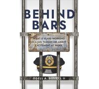 Behind Bars: What 5 Years Working in a Jail Taught Me about Excitement at Work