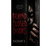 Behind Closed Doors