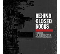 Behind Closed Doors - Exit Lines: The Brief History Of Behind Closed Doors (Redblack Vinyl) [Vinilo]