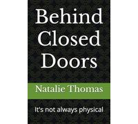 Behind Closed Doors: It's not always physical