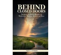 Behind Closed Doors: Navigating the Unseen Struggles of Motherhood, Marriage, Pressure and Grace