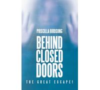 Behind Closed Doors: The Great Escape!