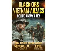 Behind Enemy Lines: 7 (Black Ops Vietnam: Anzacs)