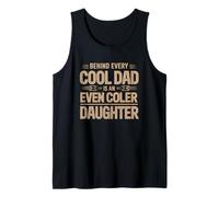Behind Every Dad Is An Even Cooler Daughter Camiseta sin Mangas