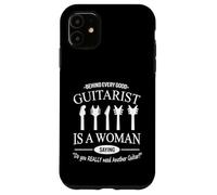 Behind Every Good Guitarist is A Woman Funny Músico Cita Carcasa para iPhone 11