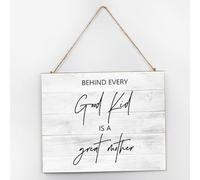 Behind Every Good Kid Is A Great Mother - Letrero de madera para colgar en la pared, letrero personalizado de madera de campo para mesa, oficina, entrada, 10 x 12 pulgadas