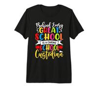 Behind Every Great School Is A Caring School Custodian Camiseta Premium