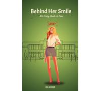 Behind Her Smile: Not Every Smile Is True: 1