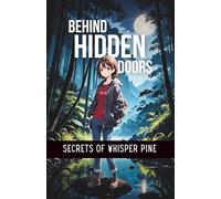 Behind Hidden Doors: Secrets of Whisper Pine: 2