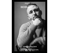 Behind It All (Unspoken Series)