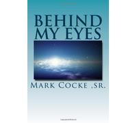Behind My Eyes: Poetry