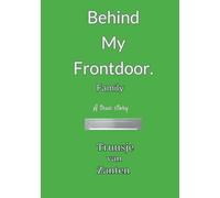 Behind my front door: Family