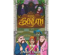Behind the Beneath (Gnomes Beneath)