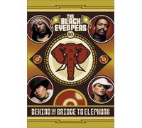 Behind the Bridge to Elephunk [Alemania] [DVD]