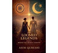 Behind The Broken Tapestry: 2 (The Loomed Legends)