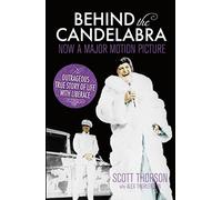 Behind the Candelabra: My Life With Liberace