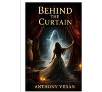 Behind the Curtain