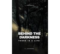 Behind the darkness there is a light