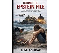 BEHIND THE EPSTEIN FILE: Secret Island, Global Blackmail, and the Hidden War for Power