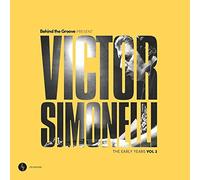 Behind The Groove Present Victor Simonelli: The Early Years Vol. 2 [Vinilo]