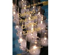 Behind the Idle Chitter Chatter: Idle talk in the fast lane