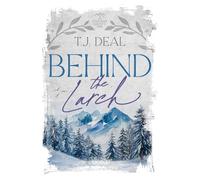 Behind the Larch (The Cascadia County Series)