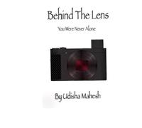 Behind The Lens: You Were Never Alone
