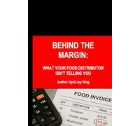 Behind The Margin: What Your Food Distributor Isn't Telling You