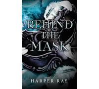 Behind the Mask