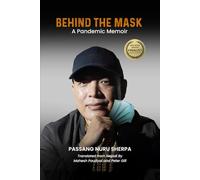 BEHIND THE MASK: A Pandemic Memoir