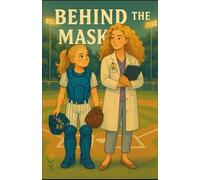 Behind the Mask (The Waters Sisters Series - Each one tells a new part of their story-catching dreams, growing up, and never losing sight of each)