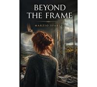 Behind the Painting: A Time Travel Adventure from the Scottish Highlands to Feudal Japan