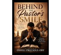 BEHIND THE PASTOR'S SMILE: A Novel The Ricks Family Story