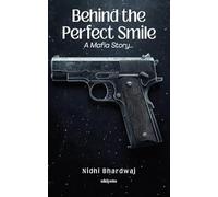 Behind the Perfect Smile (Edition1)