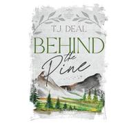Behind the Pine (The Cascadia County Series)