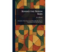 Behind the Prison Bars